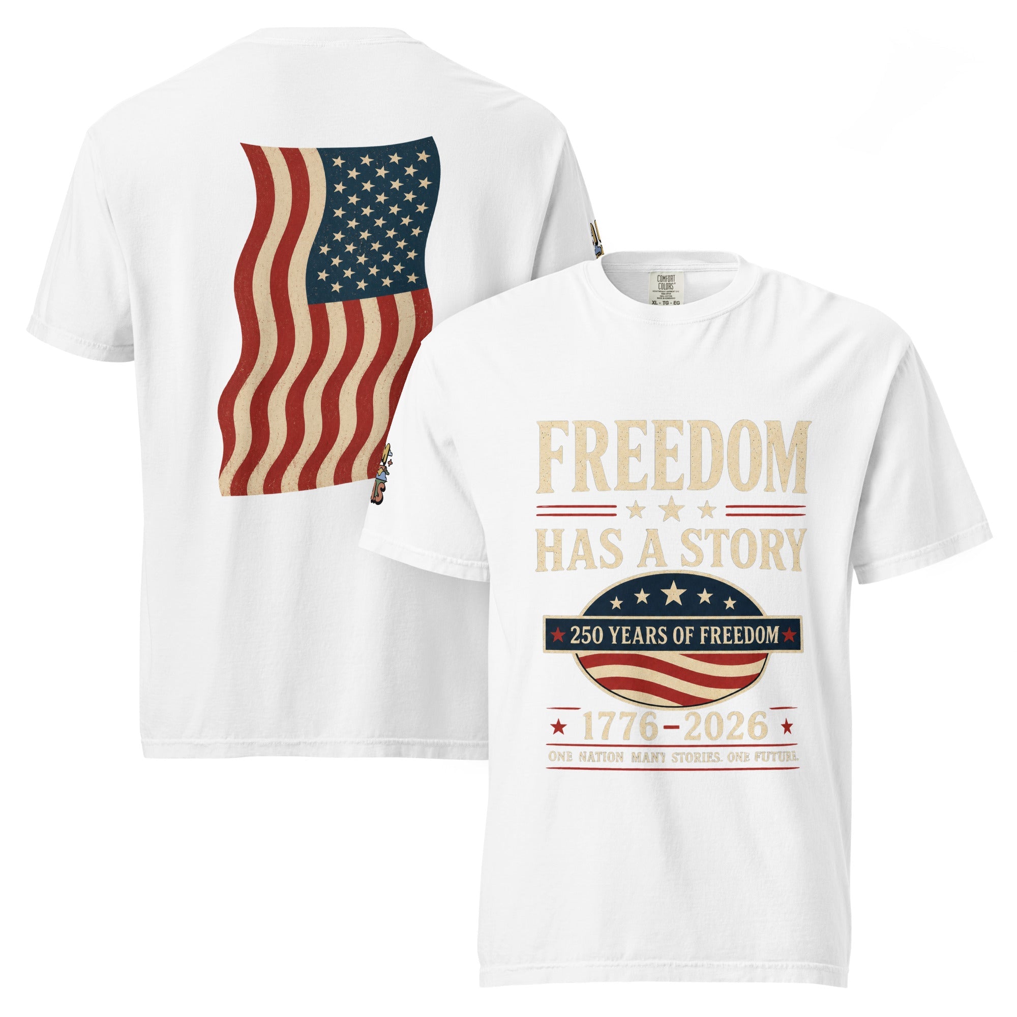 Freedom Has A Story — 250th Independence Edition Shirt - Cornlegus