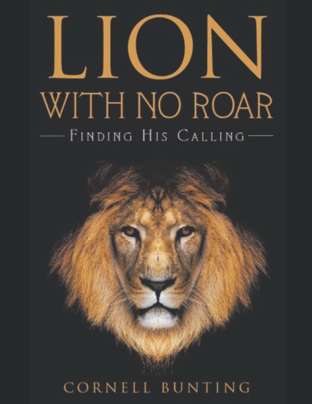 Lion with no roar: Finding his calling - Cornlegus